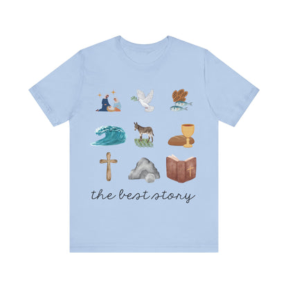 The Best Story T-Shirt | Christian Resurrection Shirt | Faith Tee