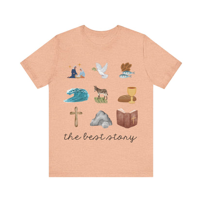 The Best Story T-Shirt | Christian Resurrection Shirt | Faith Tee