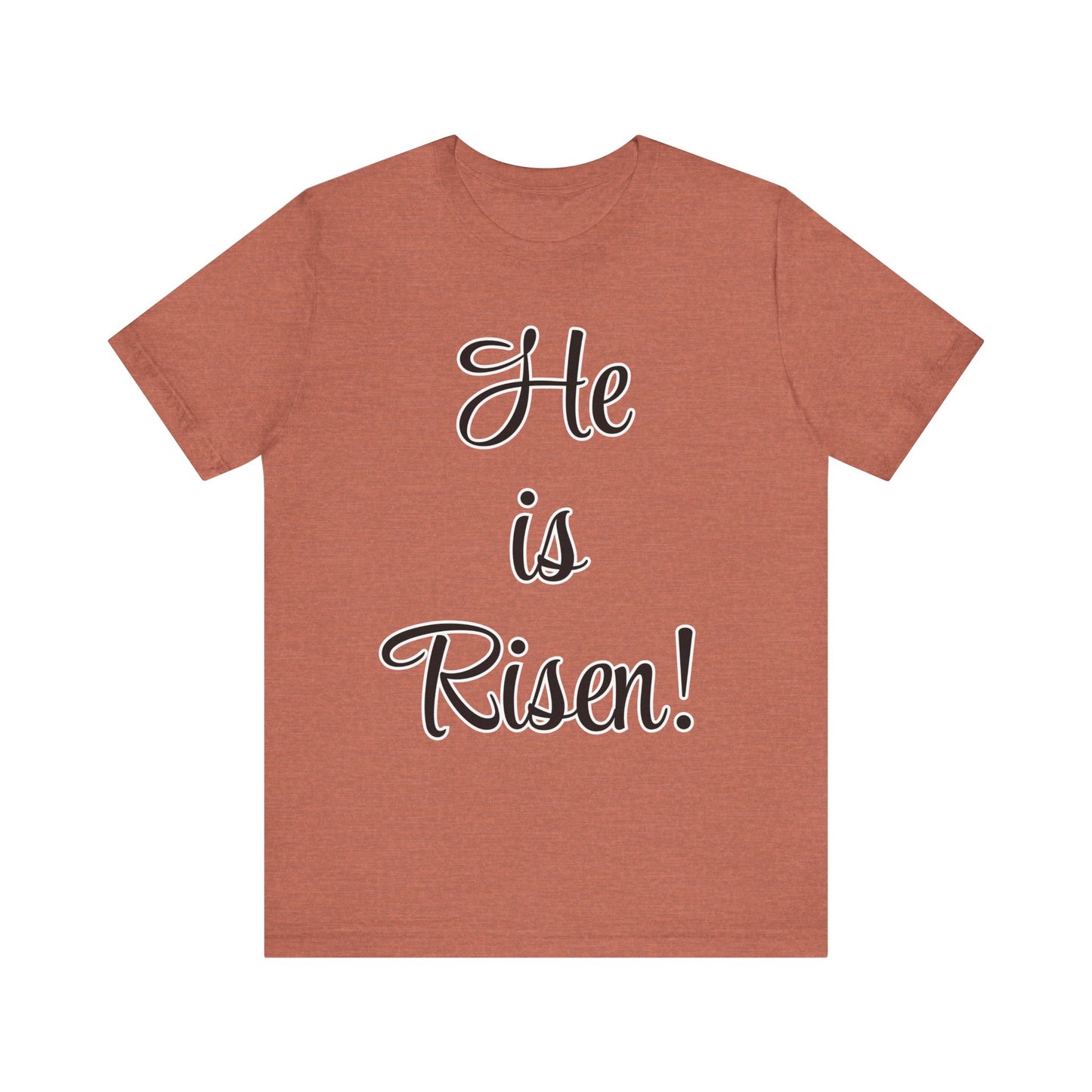 He is Risen T-Shirt | Christian Shirt | Resurrection Sunday Tee