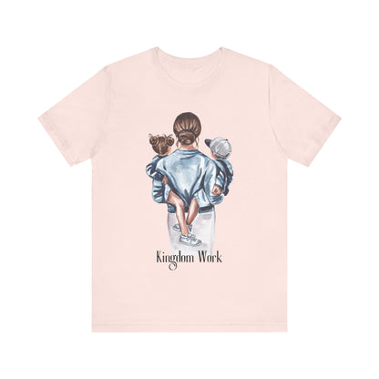 Kingdom Work Tee - Christian Daughter & Son Shirt