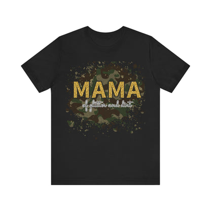 Momma of Glitter and Dirt Tee - Fun & Cute Mom Life Shirt