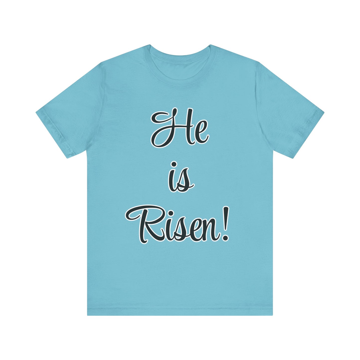 He is Risen T-Shirt | Christian Shirt | Resurrection Sunday Tee