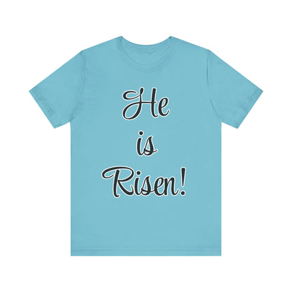 He is Risen T-Shirt | Christian Shirt | Resurrection Sunday Tee