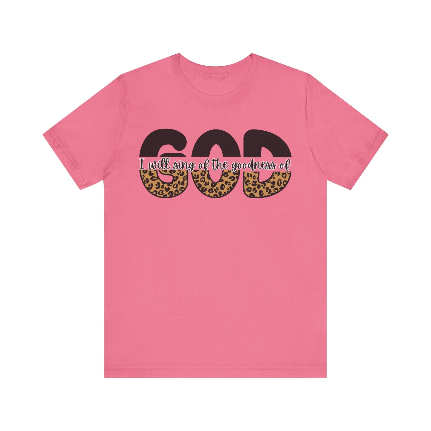 Goodness of God Tee - Faith-Based Worship Shirt